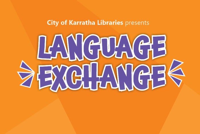 City of Karratha Libraries presents Language Exchange – bold purple text on an orange background with stylised accents.