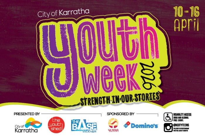 Bright neon promotional graphic for City of Karratha Youth Week 2026. The design features bold purple and pink text on a yellow background reading “Youth Week 2026 – Strength in Our Stories,” with the dates 10–16 April. Along the bottom are logos for the City of Karratha, The Youth Shed, The Base Wickham, and sponsors including Yurra and Domino’s, with icons indicating disability access and drug and alcohol free events.