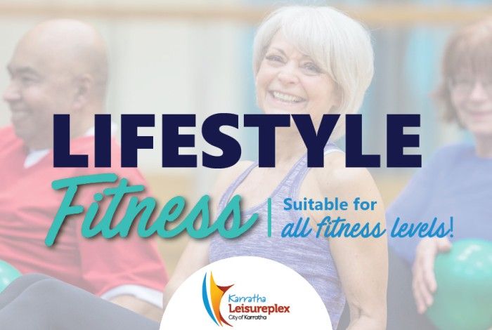 A group of older adults are seated in a fitness class holding exercise balls, with a smiling woman in the centre. Large text reads "Lifestyle Fitness" with the tagline "Suitable for all fitness levels!" The Karratha Leisureplex, City of Karratha logo appears at the bottom.